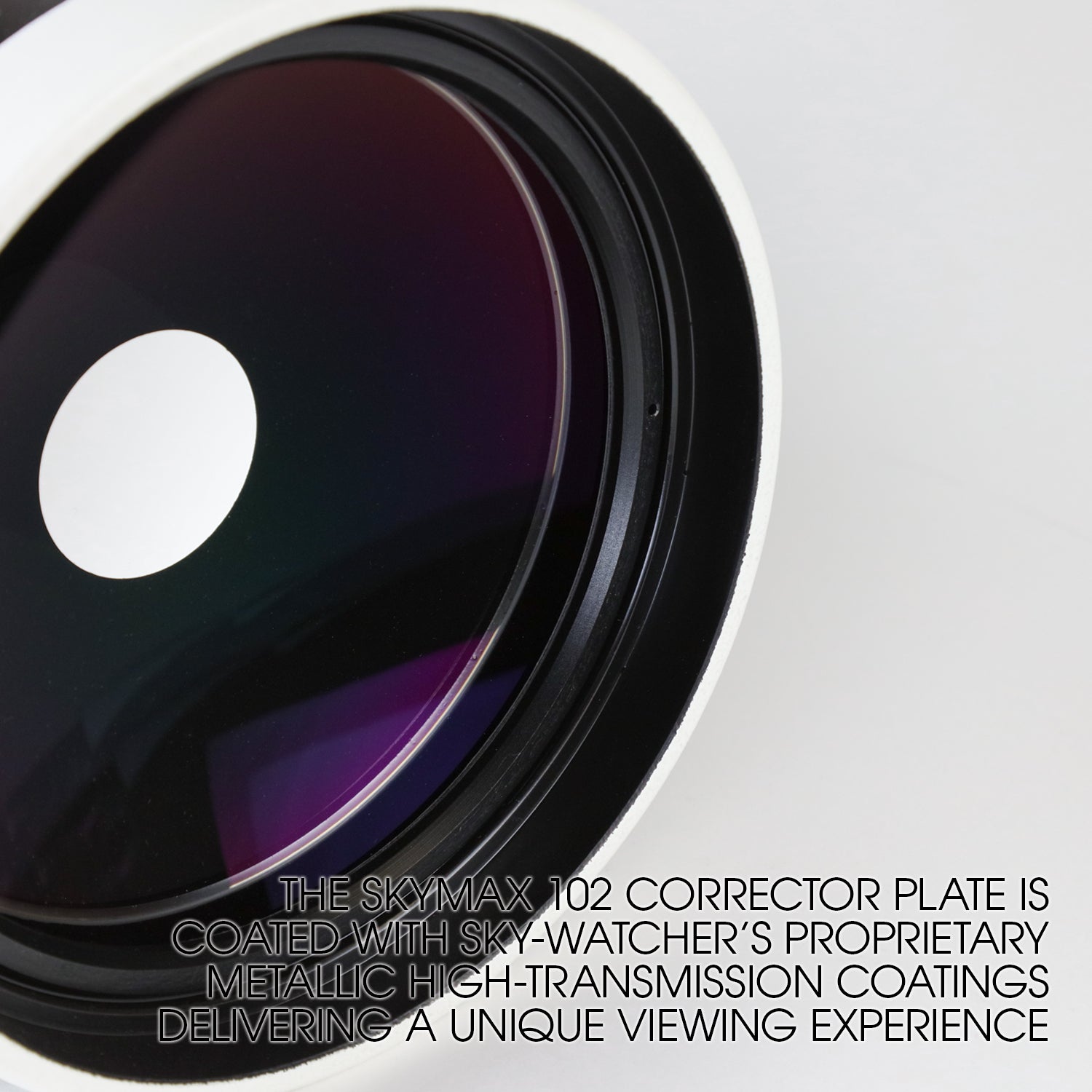 Sky-Watcher Skymax 102 full-aperture meniscus corrector plate with MHTC coatings, Maksutov-Cassegrain telescope detail